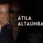 Atila Altaunbay: The Man Who Loved Grace Jones