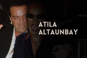 Atila Altaunbay: The Man Who Loved Grace Jones