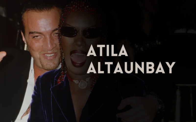 Atila Altaunbay: The Man Who Loved Grace Jones